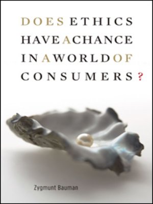 cover image of Does ethics have a chance in a world of consumers?